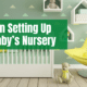 Setting Up Your Babys Nursery